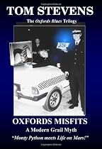 Oxfords Misfits: Oxfords Blues Trilogy No. 3: A Modern Grail Myth