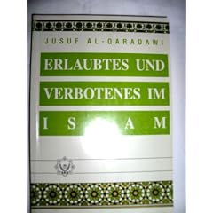 Erlaubtes und Verbotenes im Islam