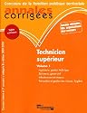 Technicien supérieur Volume 1 (concours interne et 3e concours). Catégorie B - Filière technique