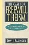The Case for Freewill Theism: A Philosophical Assessment