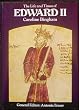 THE LIFE AND TIMES OF EDWARD II.