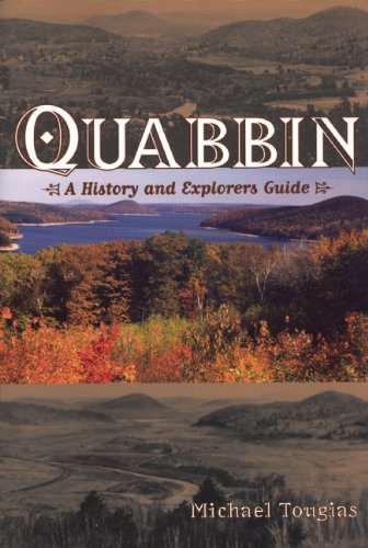 Quabbin: A History and Explorer's Guide