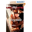 Unforgettable (Harlequin Blaze\Unrated!)