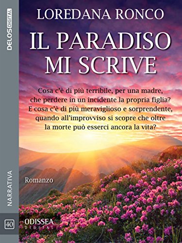 Il paradiso mi scrive (Odissea Digital) (Italian Edition)
