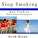 Stop Smoking And Stay Stopped