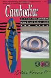 Cambodia: A Book for People Who Find Television Too Slow