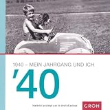 1940 - Mein Jahrgang und ich -