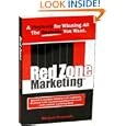 Red Zone Marketing: A Playbook for Winning all the Business You Want