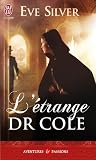 L étrange Dr Cole