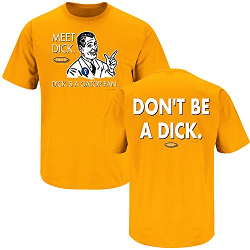Tennessee Football Fans. Don't Be a Dick (Anti- Gator) Orange T Shirt (S-3X) Tennessee Football Fans. Don't Be a Dick (Anti- Gator) Orange T Shirt (S-3X)
