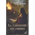 La gardienne des ombres