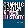 Graphic Design: A New History