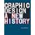 Graphic Design: A New History