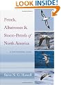 Petrels, Albatrosses, and Storm-Petrels of North America: A Photographic Guide