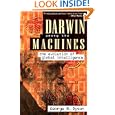 Darwin Among The Machines: The Evolution Of Global Intelligence (Helix Books) by George B. Dyson
