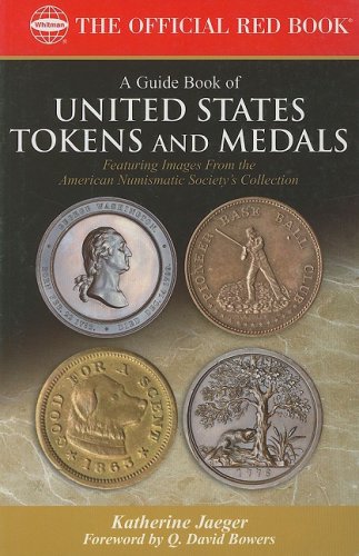 A Guide Book of Tokens and Medals (Bowers Series)