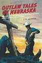 Outlaw Tales Of Nebraska