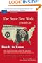 The Brave New World of Health Care