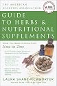 The ADA Guide to Herbs and Nutritional Supplements