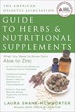 The ADA Guide to Herbs and Nutritional Supplements