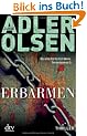 Erbarmen: Der erste Fall f�r Carl M�rck, Sonderdezernat Q