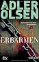 Erbarmen: Der erste Fall f�r Carl M�rck, Sonderdezernat Q
