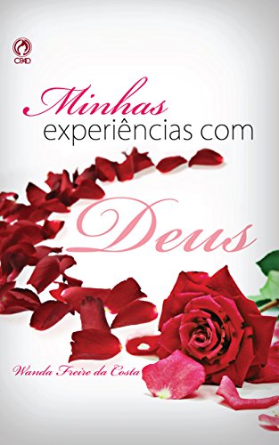 Minhas Experiências com Deus (Portuguese Edition)