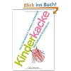 Kinderkacke: Das ehrliche Elternbuch