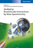 Analyzing biomolecular interactions by mass spectrometry