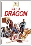 Kill A Dragon