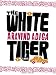 The White Tiger