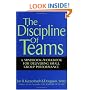 The Discipline of Teams: A Mindbook-workbook for Delivering Small Group Performance