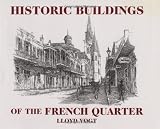 Historic Buildings of the French Quarter