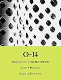 O-14 : projection and reception