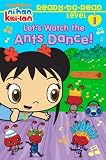 Lets Watch the Ants Dance! (Ready-To-Read Ni Hao Kai-LAN - Level 1)