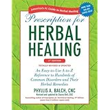 prescription for herbal healing 2nd edition an easy to use a to z reference to hundreds of common disorders