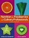 Nutrition for Foodservice And Culinary Professionals