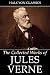 The Collected Works of Jules Verne: 36 Novels and Short Stories (Unexpurgated Edition) (Halcyon Classics)
