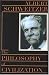 The Philosophy of Civilization: Part I, the Decay and the Restoration of Civilization : Part Ii, Civilization and Ethics by Albert Schweitzer, C. T. Campion
