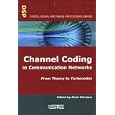 Channel Coding in Communication Networks: From Theory to Turbo... by Alain Glavieux