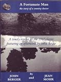 A fortunate man : the story of a country doctor