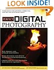 Perfect Digital Photography: Brilliant Pixels from the Digital Darkroom