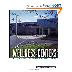 Wellness Centers: A Guide for the Design Professional