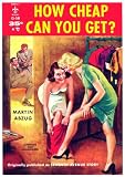 How Cheap Can You Get? Poster Movie Retro Book Cover 11x17