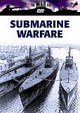 The War File: Submarine Warfare