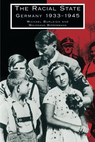 The Racial State: Germany 1933-1945