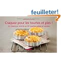 Craquez pour les tourtes et pies ! : Un classique revisit� en 30 recettes sal�es et sucr�es