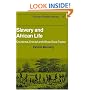 Slavery and African Life: Occidental, Oriental, and African Slave Trades (African Studies)