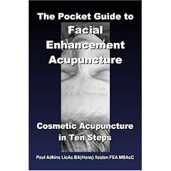 The Pocket Guide to Facial Enhancement Acupuncture