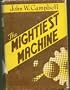 The Mightiest Machine